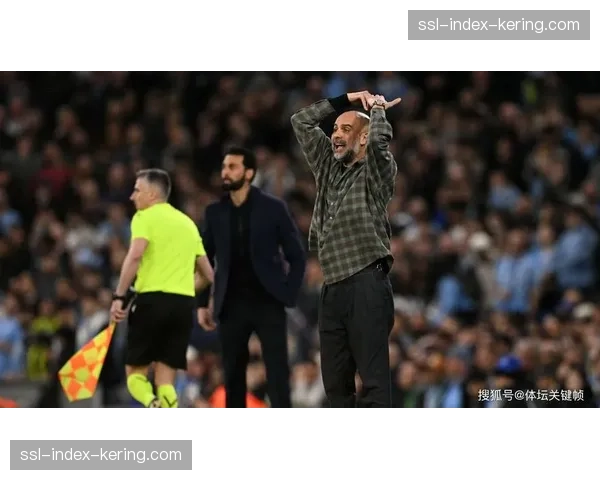 瓜迪奥拉的“无锋阵”在欧冠关键战中的演变与应用